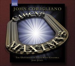 John Corigliano: Symphony No. 3 “Circus Maximus” & Gazebo Dances